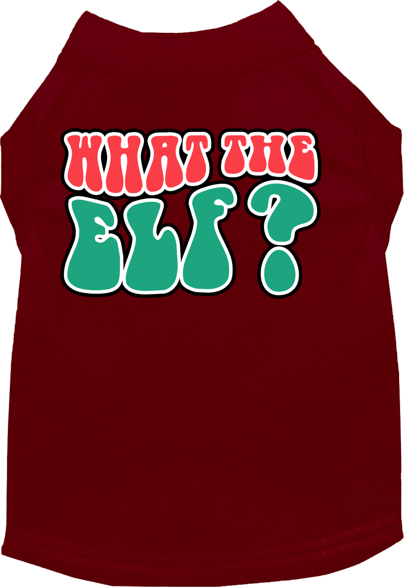 What the Elf Screen Print Dog Shirt Maroon Size XS